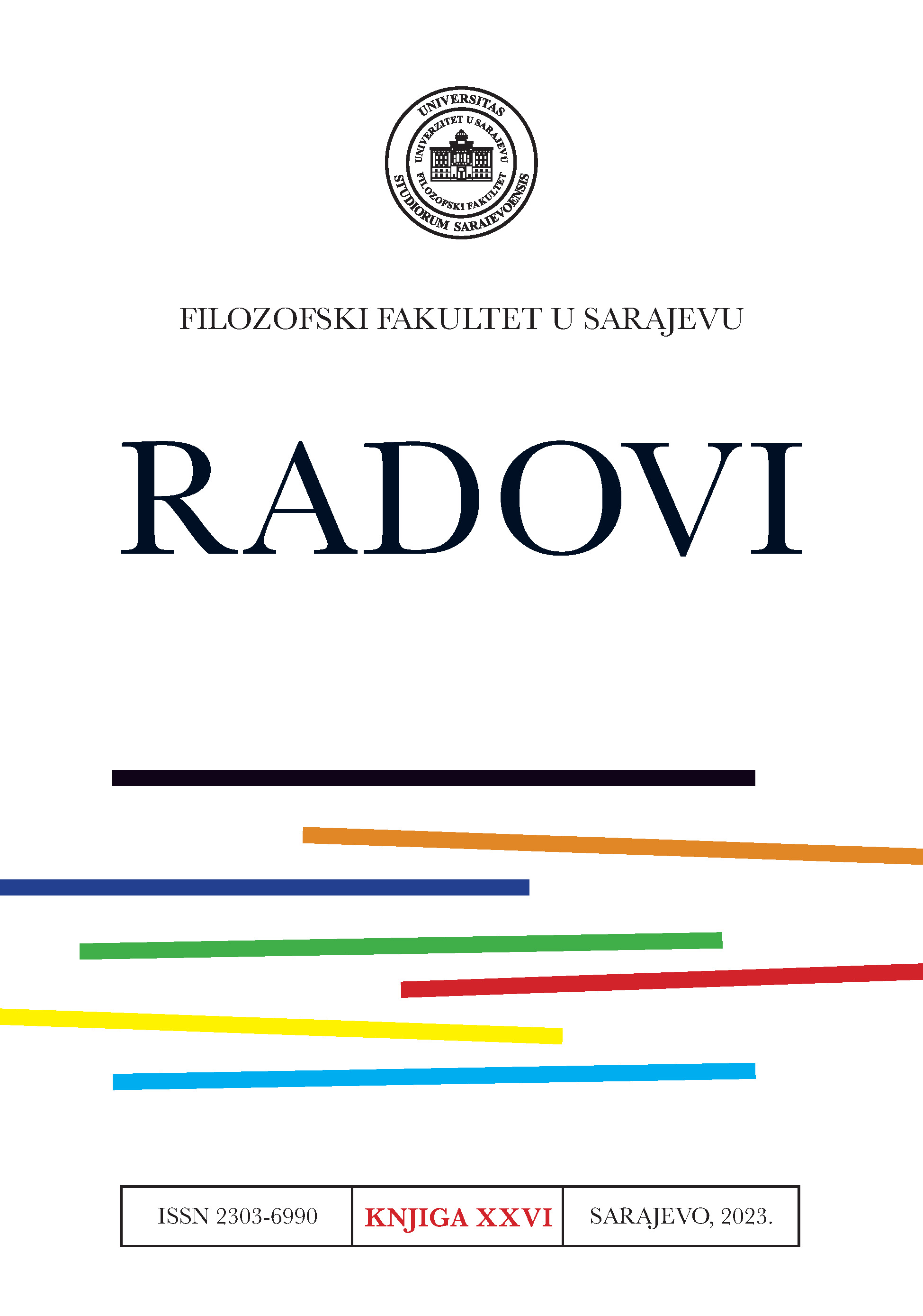 					View No. 26 (2023): Journal of the Faculty of Philosophy in Sarajevo / Radovi Filozofskog fakulteta u Sarajevu
				